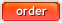 order